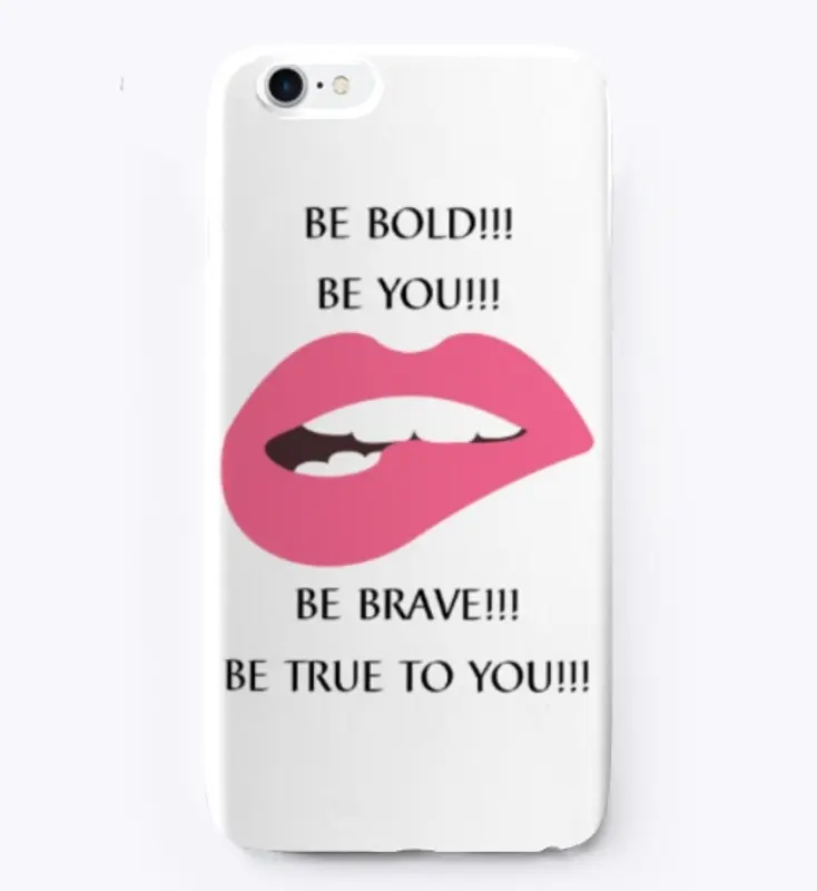 Be Bold!